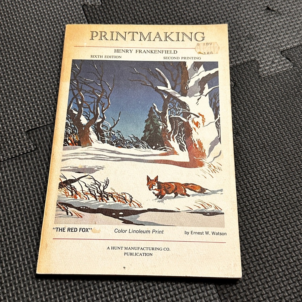 Vintage 1964 Printmaking Henry Frankenfield 6th Ed Hunt Manufacturing Art Book